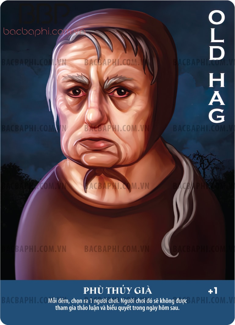 Old Hag (Phù Thủy già) Old Hag (Phù Thủy già)